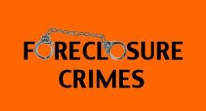 foreclosure crimes